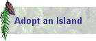 Adopt an Island